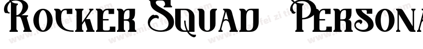 Rocker Squad   Personal use字体转换